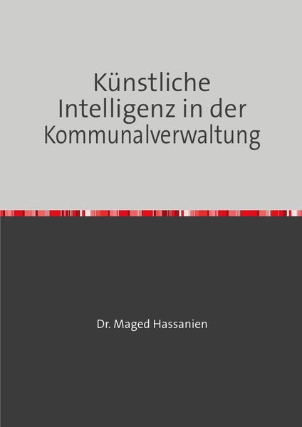 Produktbild: K&uuml;nstliche Intelligenz in der Kommunalverwaltung