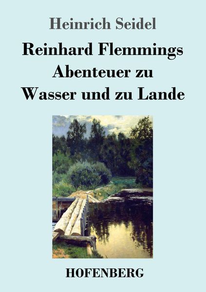 Produktbild: Reinhard Flemmings Abenteuer zu Wasser und zu Lande
