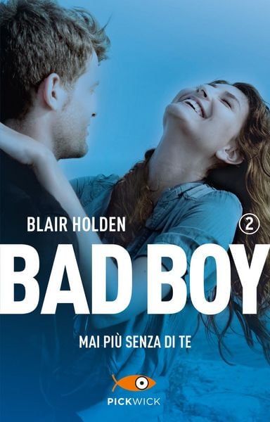 Produktbild: Holden, B: Mai pi&ugrave; senza di te. Bad boy