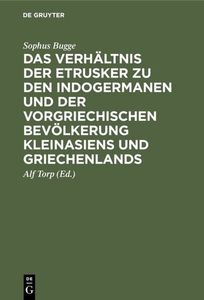 Produktbild: Das Verh&auml;ltnis der Etrusker zu den Indogermanen und der vorgriechischen Bev&ouml;lkerung Kleinasiens und Griechenlands