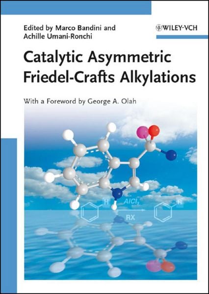 Produktbild: Catalytic Asymmetric Friedel-Crafts Alkylations