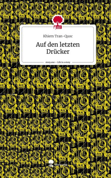 Produktbild: Auf den letzten Dr&uuml;cker. Life is a Story - story.one