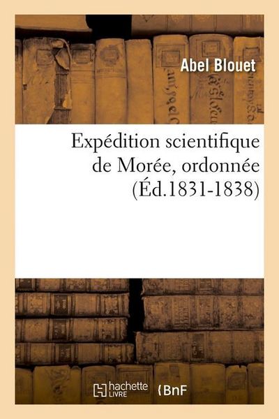 Produktbild: Expedition Scientifique de Moree, Ordonnee (Ed.1831-1838)