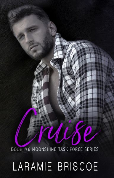 Produktbild: Cruise (The Moonshine Task Force Series, #6)