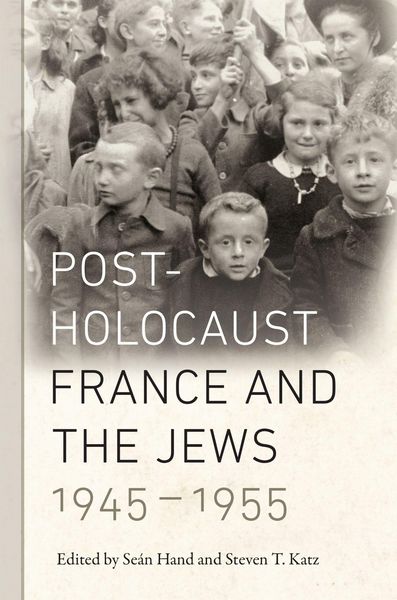 Produktbild: Post-Holocaust France and the Jews, 1945-1955