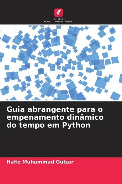 Produktbild: Guia abrangente para o empenamento din&acirc;mico do tempo em Python