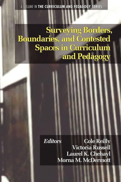 Produktbild: Surveying Borders, Boundaries, and Contested Spaces in Curriculum and Pedagogy