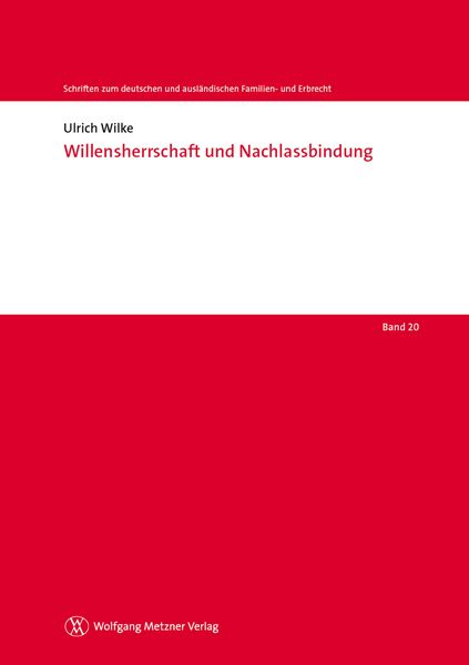 Produktbild: Willensherrschaft und Nachlassbindung