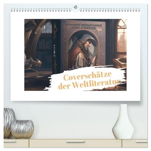 Produktbild: Coversch&auml;tze der Weltliteratur (hochwertiger Premium Wandkalender 2026 DIN A2 quer), Kunstdruck in Hochglanz