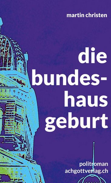 Produktbild: Die bundeshausgeburt