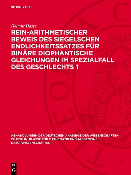 Produktbild: Rein-arithmetischer Beweis des Siegelschen Endlichkeitssatzes f&uuml;r bin&auml;re diophantische Gleichungen im Spezialfall des Geschlechts 1