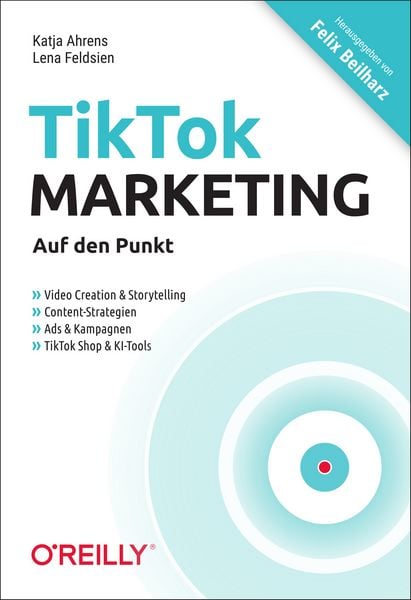 Produktbild: TikTok-Marketing &ndash; Auf den Punkt