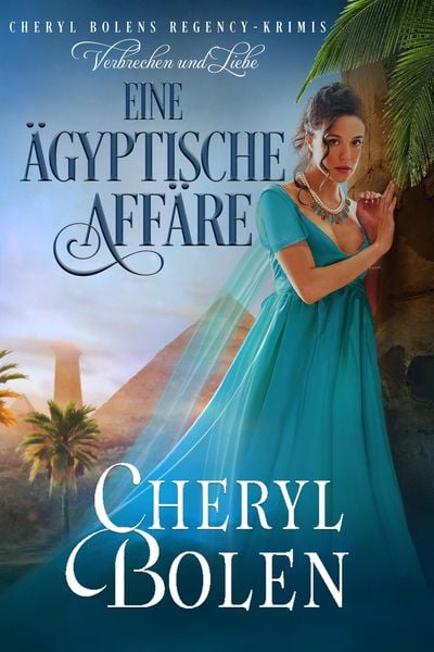 Produktbild: Eine &auml;gyptische Aff&auml;re (Im Auftrag des Regenten, #4)