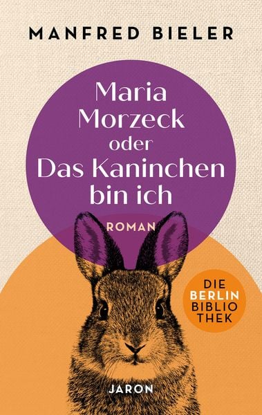 Produktbild: Maria Morzeck oder Das Kaninchen bin ich