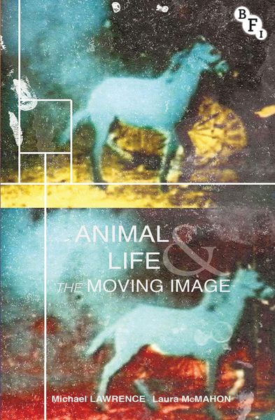 Produktbild: Animal Life and the Moving Image