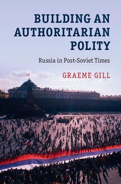 Produktbild: Building an Authoritarian Polity