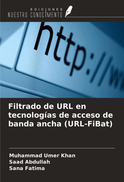 Produktbild: Filtrado de URL en tecnolog&iacute;as de acceso de banda ancha (URL-FiBat)