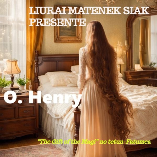 Liurai Matenek siak presente, Taschenbuch von O. Henry, Magar-Lelo - Edições e Traduções, 9789403786582