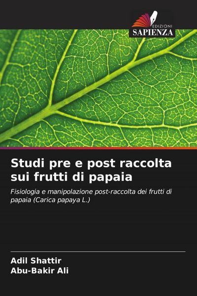 Produktbild: Studi pre e post raccolta sui frutti di papaia