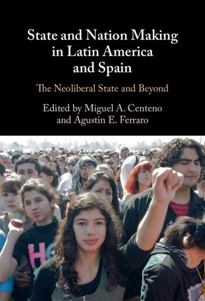 Produktbild: State and Nation Making in Latin America and Spain: Volume 3
