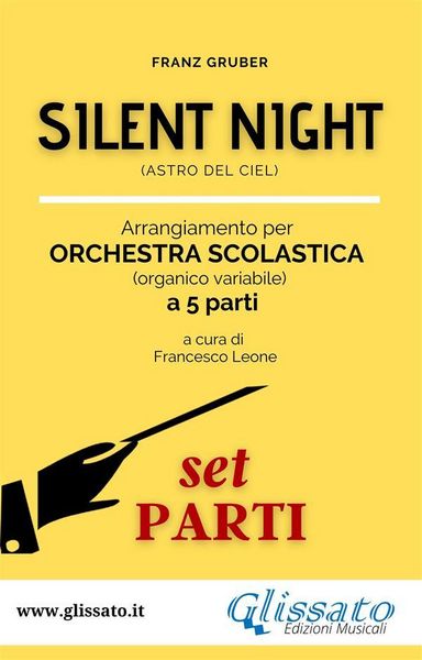 Produktbild: "Silent Night" Spartiti per Orchestra Scolastica smim liceo (set parti)