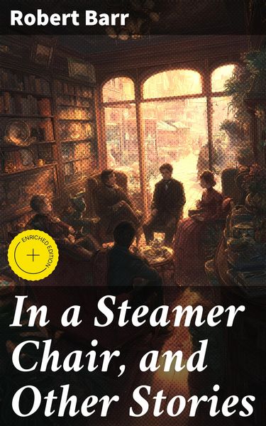 Produktbild: In a Steamer Chair, and Other Stories