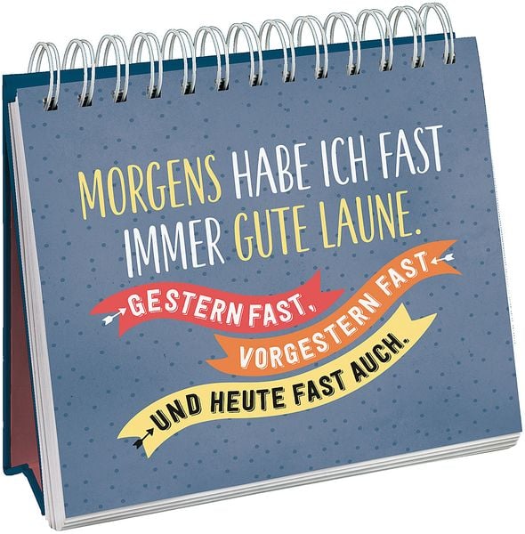 Produktbild: Nutze den Tag! Es sei denn, er ist bl&ouml;d, dann nutze den n&auml;chsten