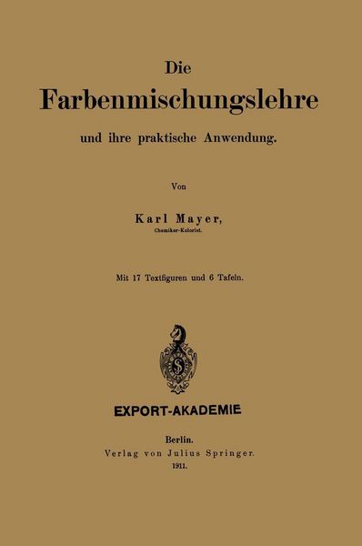Produktbild: Die Farbenmischungslehre und ihre praktische Anwendung