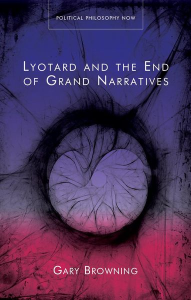Produktbild: Lyotard and the End of Grand Narratives