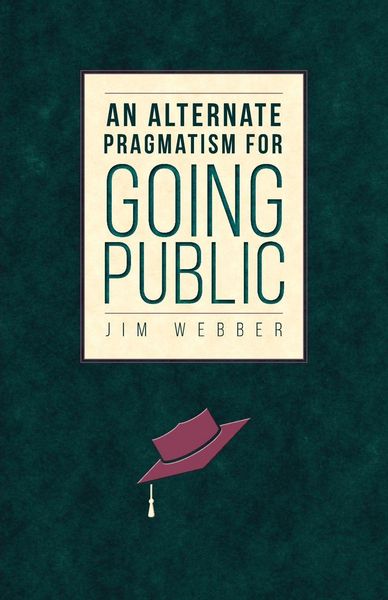 Produktbild: An Alternate Pragmatism for Going Public