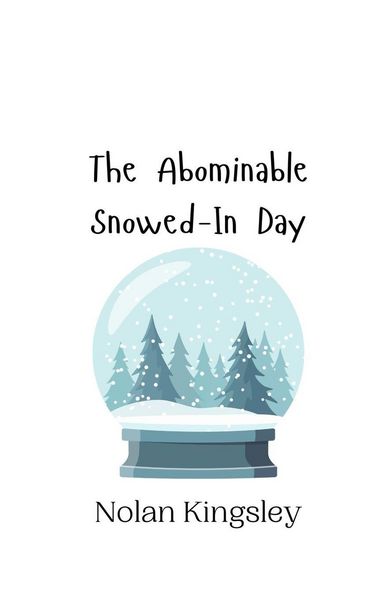 Produktbild: The Abominable Snowed-In Day