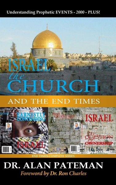 Produktbild: Israel, the Church and the End Times, Understanding Prophetic EVENTS-2000-PLUS!