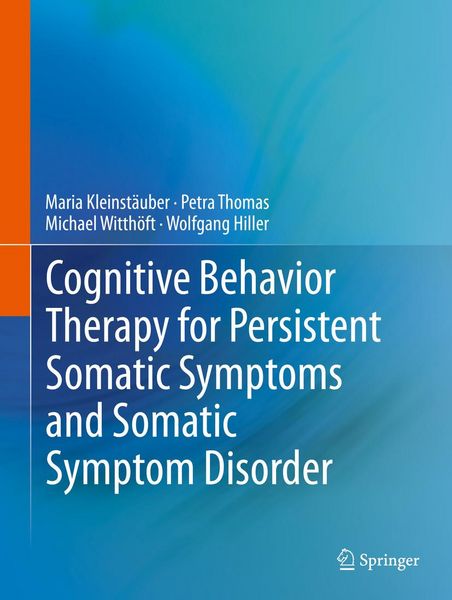 Produktbild: Cognitive Behavior Therapy for Persistent Somatic Symptoms and Somatic Symptom Disorder
