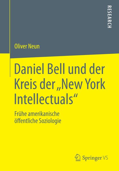 Produktbild: Daniel Bell und der Kreis der &bdquo;New York Intellectuals&ldquo;
