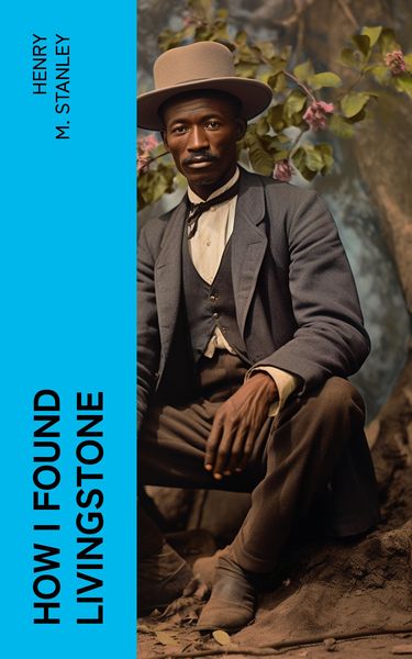 Produktbild: How I Found Livingstone