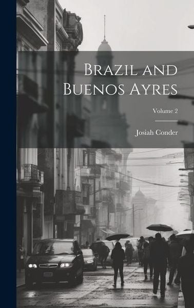 Produktbild: Brazil and Buenos Ayres; Volume 2