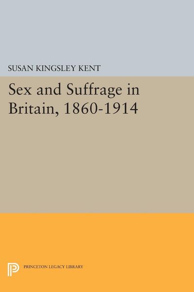 Produktbild: Sex and Suffrage in Britain, 1860-1914
