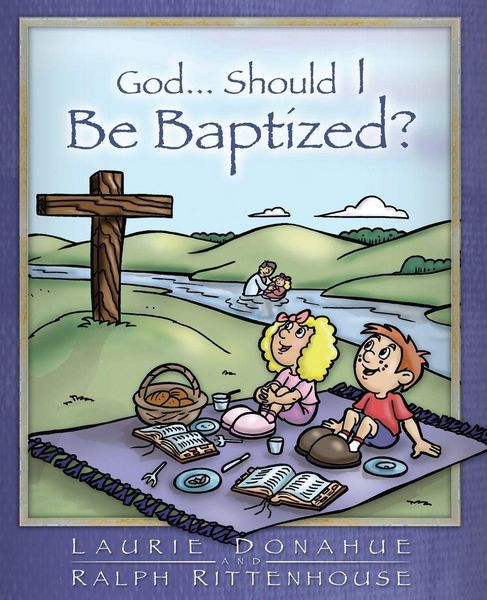 Produktbild: God...Should I Be Baptized?