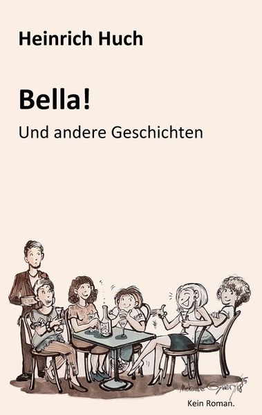 Produktbild: Bella!: Und andere Geschichten