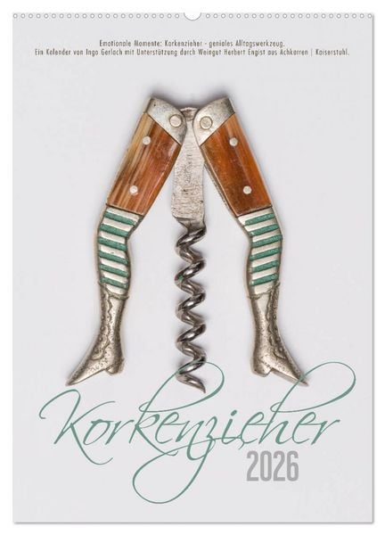 Produktbild: Emotionale Momente: Korkenzieher - geniales Alltagswerkzeug. (Wandkalender 2026 DIN A2 hoch), CALVENDO Monatskalender