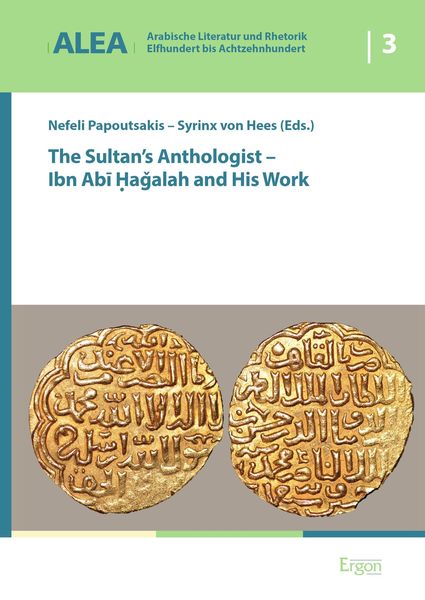 Produktbild: The Sultan's Anthologist - Ibn Abi Hagalah and His Work