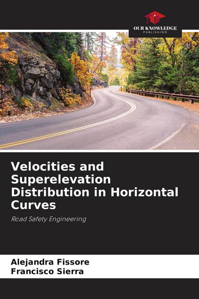 Produktbild: Velocities and Superelevation Distribution in Horizontal Curves