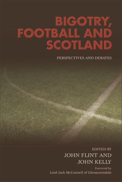Produktbild: Bigotry, Football and Scotland