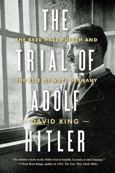 Produktbild: The Trial of Adolf Hitler: The Beer Hall Putsch and the Rise of Nazi Germany