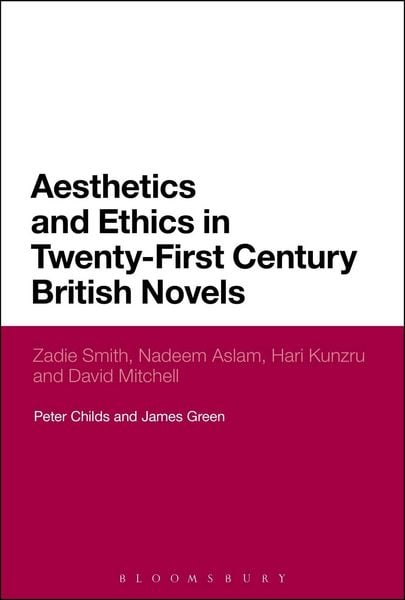 Produktbild: Aesthetics and Ethics in Twenty-First Century British Novels