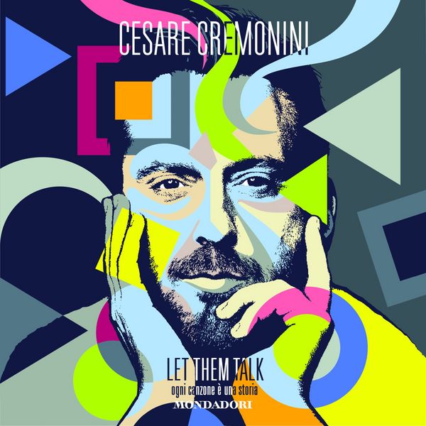 Let them talk - Cesare Cremonini, Audio, 9788852154034
