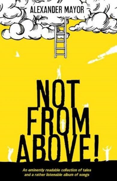 Produktbild: Mayor, A: Not From Above!