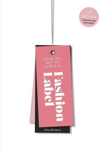 Produktbild: How to Set Up & Run a Fashion Label