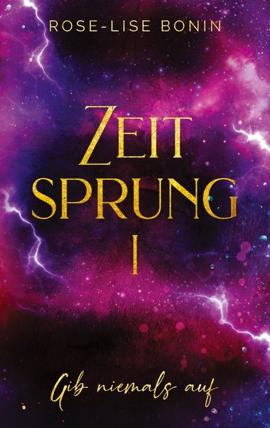 Zeitsprung, Taschenbuch von Rose-Lise Bonin, BoD – Books on Demand
