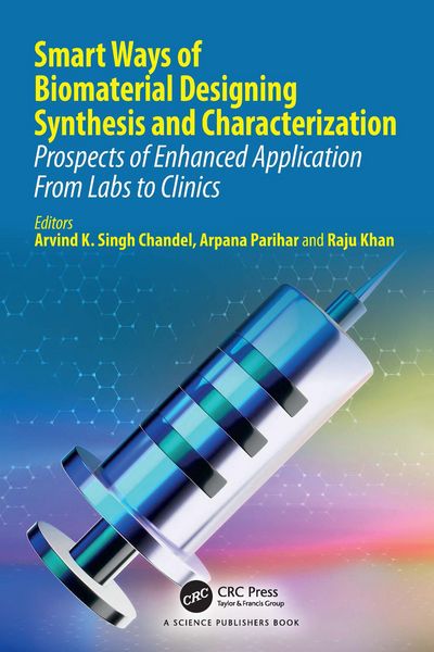 Produktbild: Smart Ways of Biomaterial Designing Synthesis and Characterization